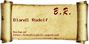 Blandl Rudolf névjegykártya